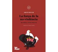 La força de la no-violència: un vincle ètico-polític | Judith Butler, Lourdes Bigorra Cervelló