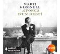 La Força Dun Destí (audiolibro)