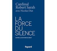 La force du silence: Contre la dictature du bruit