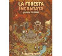 La Foresta Incantata