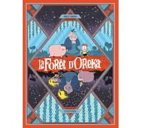 La Forêt d Oreka - Tome 1 - Une longue nuit (La Forêt d'Oreka, 1)