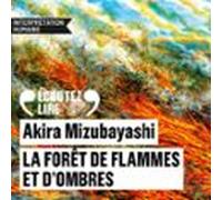 La Forêt De Flammes Et Dombres (audiolibro)