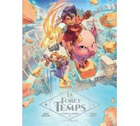 La Forêt du temps - Tome 4 - La Vengeance de Bahamuth (La Forêt du temps, 4)