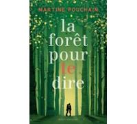 La Forêt Pour Te Dire (ebook)