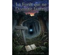 La Forêt qui ne Dormait Jamais: French Graded Reader for Upper-Intermediate & Advanced Learners (B2-C1): A Gripping Psychological Thriller