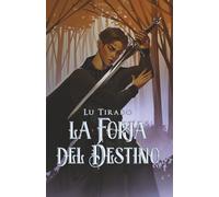La Forja del Destino (El juego de Kismet)