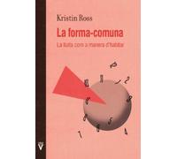 La forma-comuna: La lluita com a manera d’habitar: 0 (Fora de Col·lecció)