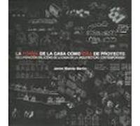 La Forma De La Casa Como Idea De Proyecto
