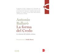 La forma del credo. La redazione del simbolo cristiano (Teologia)
