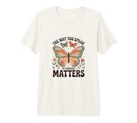 La Forma en Que te hablas a ti Mismo Importa - Afirmación Positiva Camiseta Premium