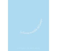 La forma invisible del tiempo