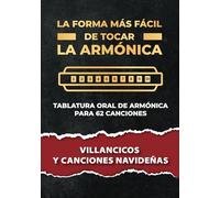 La forma más fácil de tocar la armónica. Villancicos y canciones navideñas