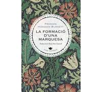 La formació d'una marquesa | Frances Hodgson Burnett, Marta Pera Cucurell