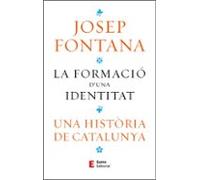 La Formacio D'una Identitat - Una Historia De Catalunya: Una història de Catalunya (Història i territori)