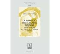 La Formació D'una irigent (1790 - 1850)