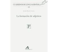 La Formacion De Adjetivos