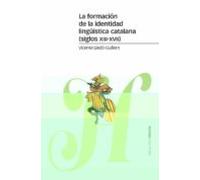 La Formacion De La Identidad Lingüistica Catalana (siglos Xiii- Xvii)