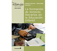 La Formación de lectores Literarios En La Educación Infantil: 40 (Temas de infancia)