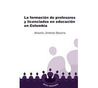 La formación de profesores y licenciados en educación en Colombia