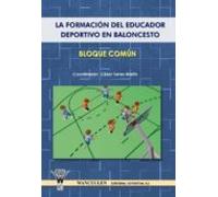 La Formacion Del Educador Deportivo En Baloncesto: Bloque Comun