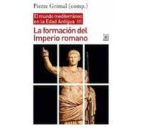 La Formacion Del Imperio Romano