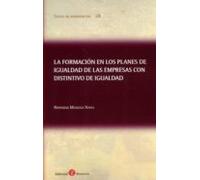 La Formación En Los Planes De Igualdad De Las Empresas Con Distintivo De Igualdad