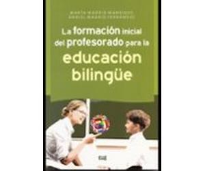La formación inicial del profesorado para la educación bilingüe