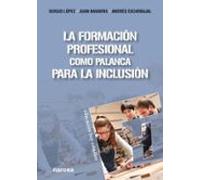 La Formación Profesional como palanca para la inclusión: 182 (Educación Hoy Estudios)