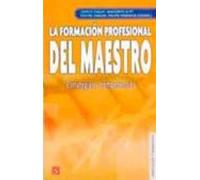 La Formacion Profesional Del Maestro: Estrategias Y Competencias
