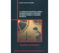 La Formacion Profesional Obrera En España Durante La Dictadura De Prim