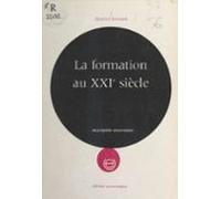 La Formation Au Xxie Siècle (ebook)