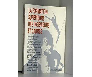 la formation superieure des ingenieurs et cadres