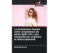 La formazione basata sulle competenze da parte delle VTC: una necessità per arginare la disoccupazione