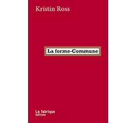 La forme-Commune: La lutte comme manière d'habiter