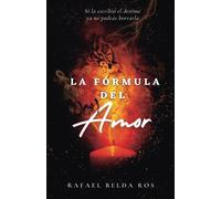 La fórmula del amor: (des)amor: 1