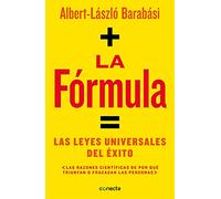 La fórmula: Las leyes universales del éxito (Conecta)