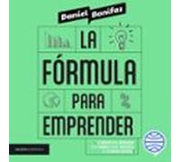 La Fórmula Para Emprender (audiolibro)