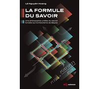 La formule du savoir: Une philosophie unifiée du savoir fondée sur le théorème de Bayes
