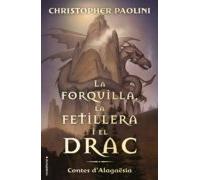 La Forquilla La Fetillera I El Drac (cicle El Llegat) (ebook)