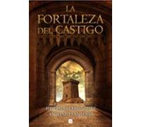 La fortaleza del castigo (Histórica)