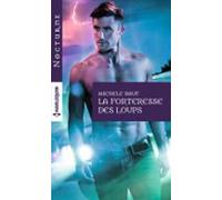 La Forteresse Des Loups (ebook)
