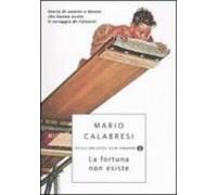 La Fortuna Non Esiste