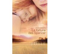 La Fortune Des Spencer (harlequin Prélud) (ebook)