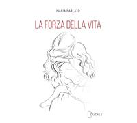 La forza della vita
