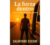 la forza dentro