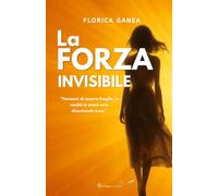 LA FORZA INVISIBILE: “Pensavo di essere fragile, in realtà io stavo solo diventando luce.”