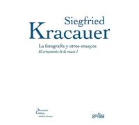 La fotografía y otros ensayos: El ornamento de la masa 1: 323005 (Dimensión Clásica)