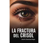 La Fractura del Crisol