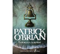 La fragata Surprise III (Serie Aubrey-Maturin) | Patrick O'brian