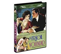 La Frágil Voluntad [DVD]